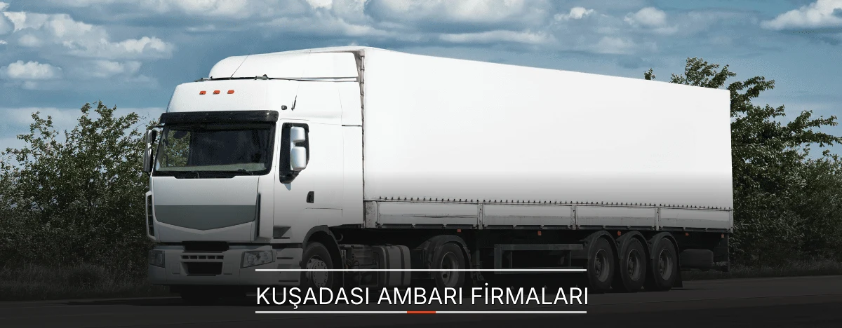 Kuşadası Ambar Kargo