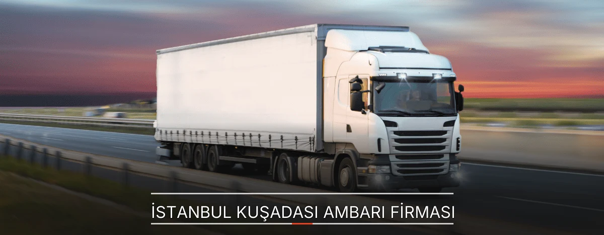 Kuşadası Nakliye Ambarı